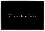 Jonny's Fußmatte "Frenchielove"