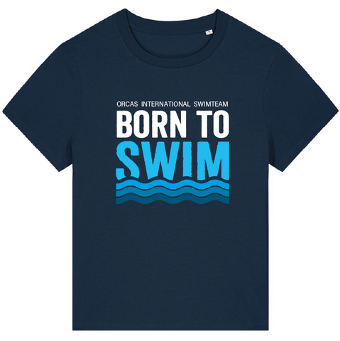 Orcas Women's T-Shirt "Born To Swim"