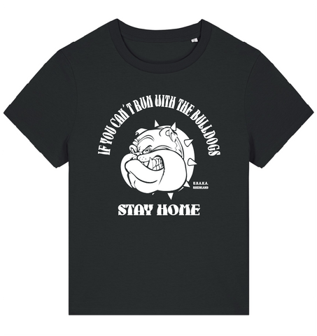 U.B.A.K.A. Damen T-Shirt "Stay Home"
